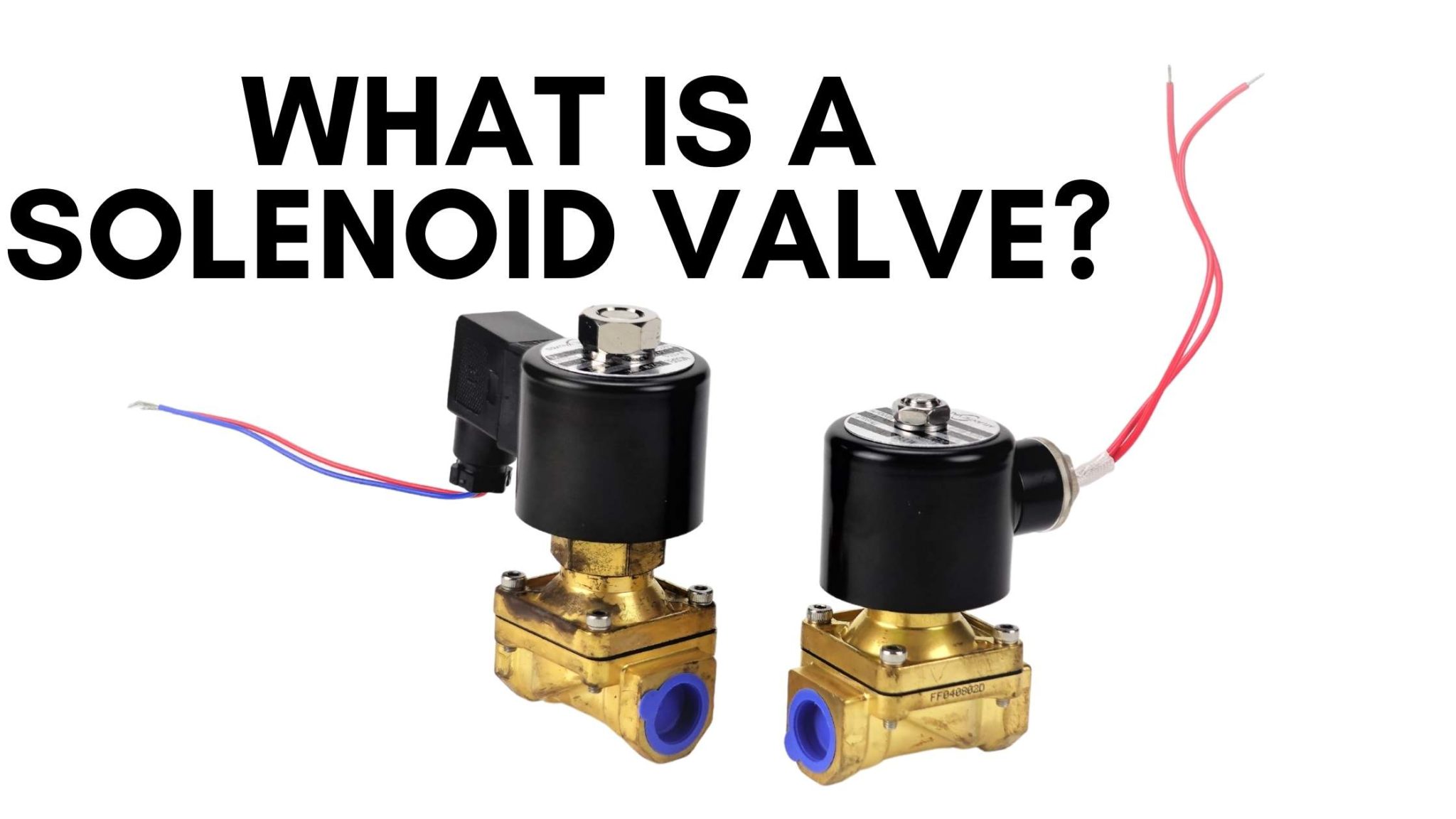 What Is A Solenoid Valve • Solenoids Coils